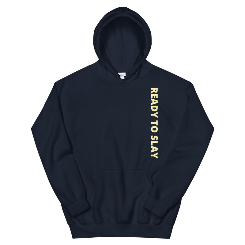 Ready to Slay | Unisex Hoodie