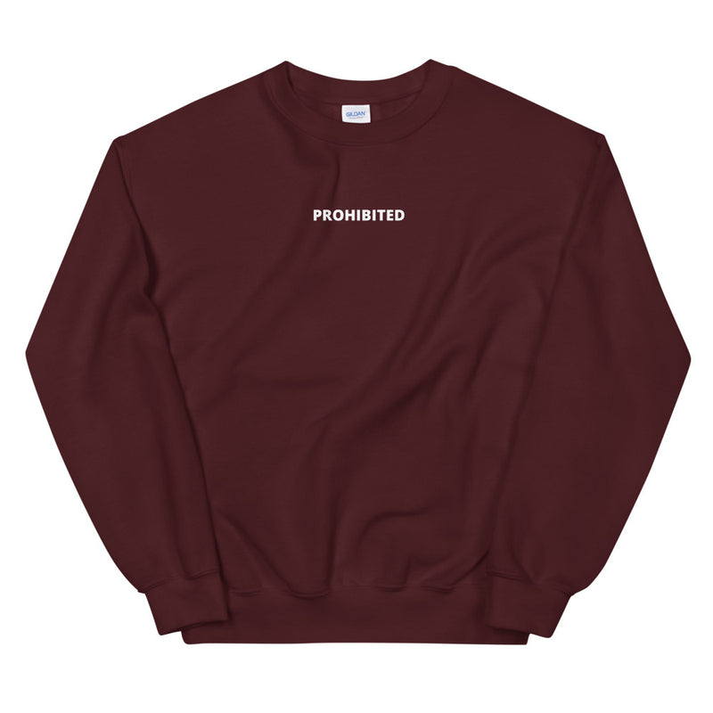 Prohibited | Unisex Sweatshirt