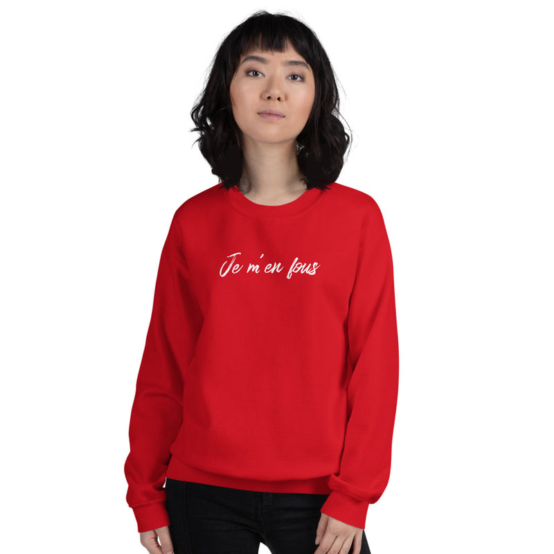 Je m'en fous | Unisex Sweatshirt