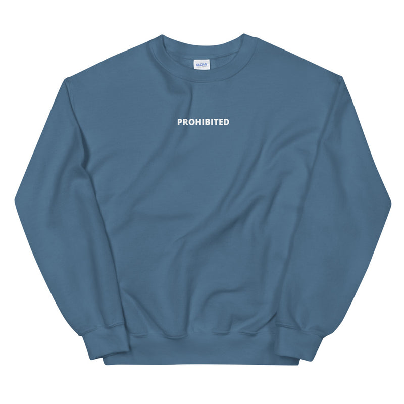 Prohibited | Unisex Sweatshirt