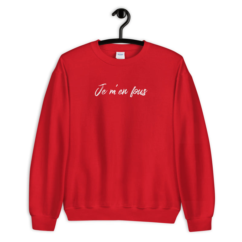 Je m'en fous | Unisex Sweatshirt