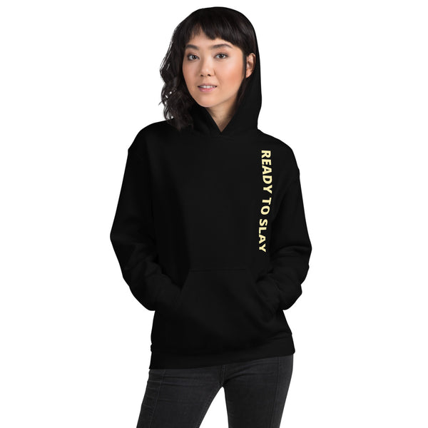 Ready to Slay | Unisex Hoodie
