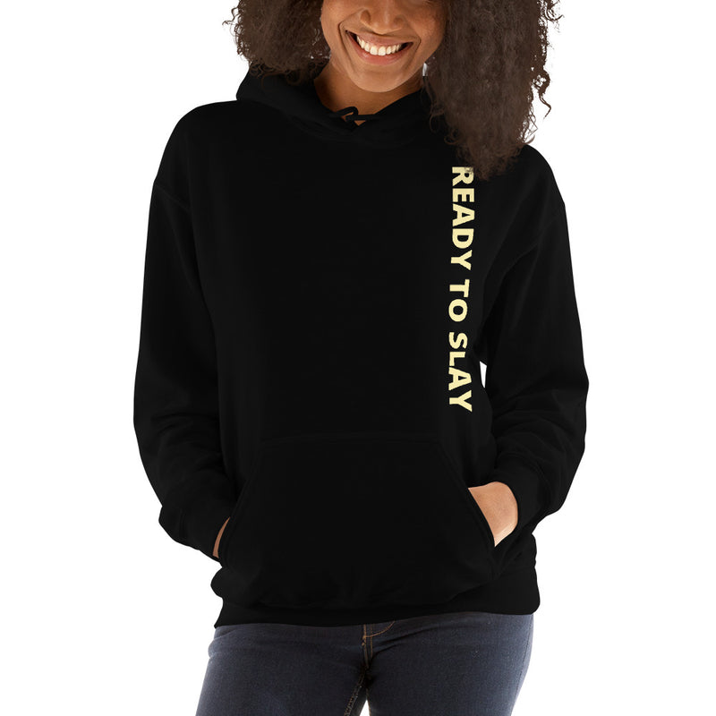 Ready to Slay | Unisex Hoodie